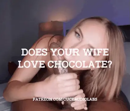 Does your wife love chocolate? (Imagefap: GoonerAudioLabs) - Free TikTok Porn Video